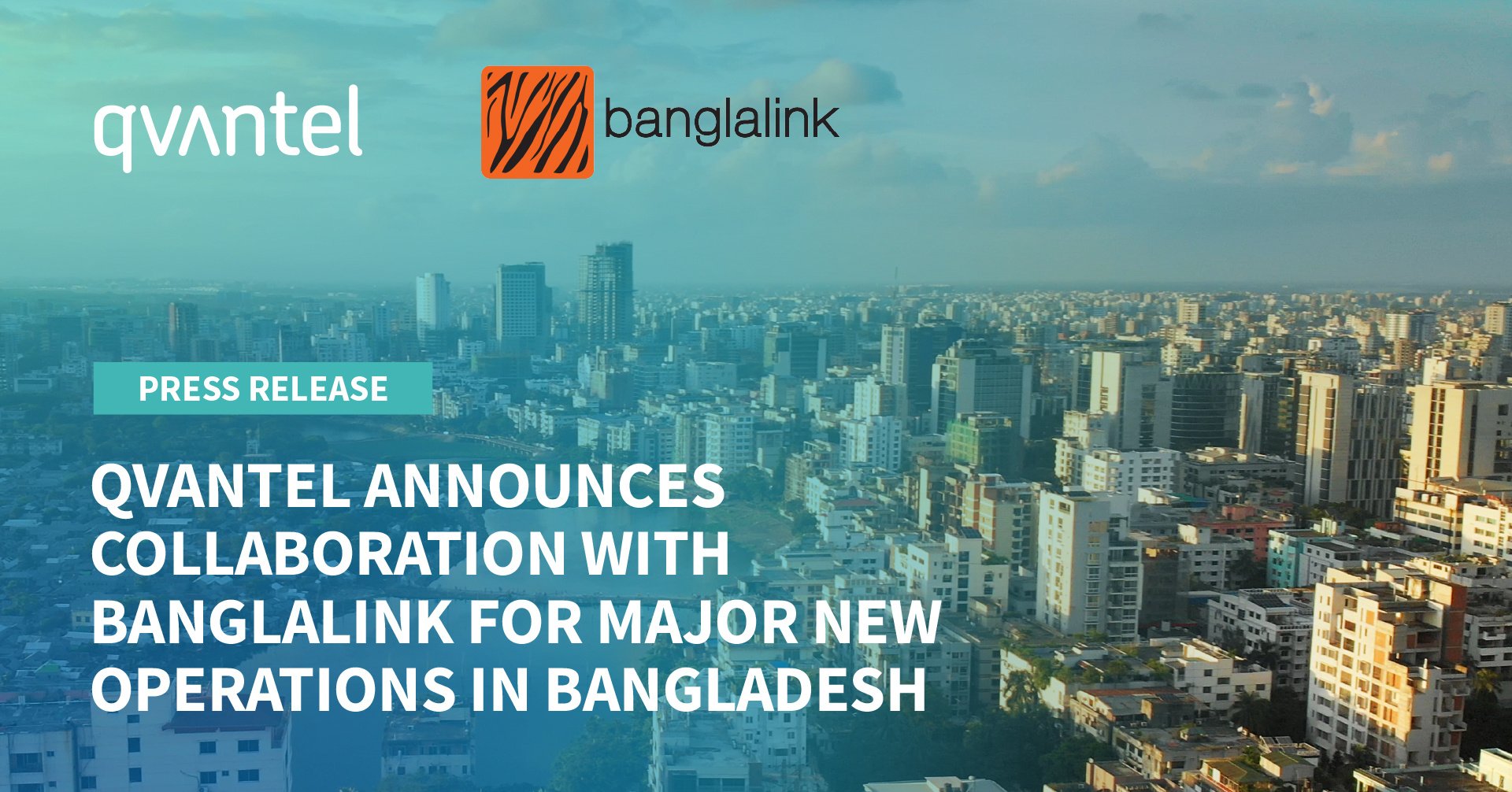 Featured content: : Qvantel Announces Collaboration with Banglalink for Major New Operations in Bangladesh